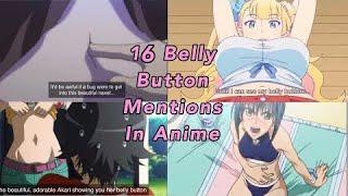 16 belly button mentions in anime not a ranking