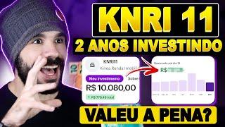 KNRI11 VALE A PENA? 10 Mil Reais investidos quanto rendeu?