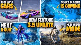 3.5 Update Top Features  Glacier SCARL + X-Suit  New Super Cars  Winter Theme Mode  PUBGM