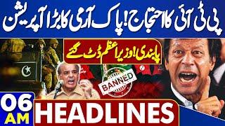 06 AM News Headline  PTI Protest  Pak Army Big Operation  Big Trouble Imran Khan  Big Statement