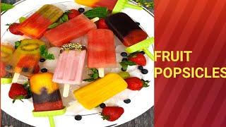 HOMEMADE FRUIT POPSICLES  4 DIFFERENT POPSICLE IDEAS   HEALTHY POPSICLES