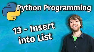 Python Programming Tutorial 13 - Insert into List