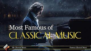 Most Famous Of Classical Music  Chopin  Beethoven  Mozart  Bach