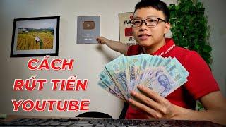 Cách rút tiền Youtube 2024 & Nên dùng ngân hàng nào để nhận tiền YoutubeAdsense