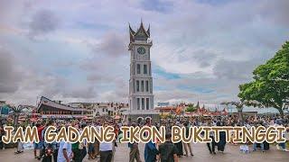 KELILING JAM GADANG BUKITTINGGI SUMATERA BARAT