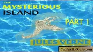 THE MYSTERIOUS ISLAND Part 1 of 3 by Jules Verne  complete unabridged audiobook  Fab Audio Books