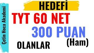 Hedefi Tyt 60 Net - 300 Puan Olanlar  Tyt Hangi Konuları Bilmeliyiz