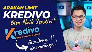 Apakah Limit Kredivo Bisa Naik Sendiri? Cara Menaikkan Limit Kredivo Hinggal 30 Juta Terbaru 