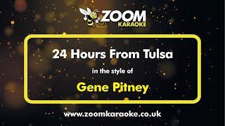 Gene Pitney - 24 Hours From Tulsa - Karaoke Version from Zoom Karaoke