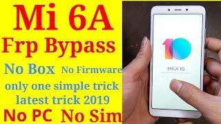 Xiaomi Redmi mi 6A frp bypass without sim or pc latest trick