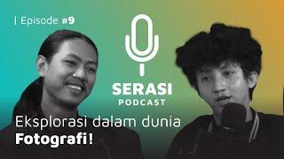 Serasi Podcast Episode #9  Eksplorasi dalam dunia Fotografi  BEM PoliMedia 2021