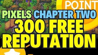 FREE 300 REPUTATION POINTS in PIXELS Game QUEST ULTIMATE GUIDE