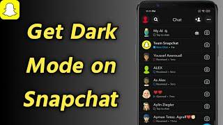 How to Get Dark Mode on Snapchat  Get Snapchat Dark Mode