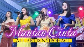 MANTAN CINTA All ARTIS NYIPOHACI