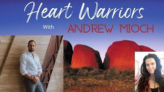 #84 HEART WARRIORS - ANDREW MIOCH - Pleasure Without Penetration