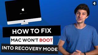 How to Fix Mac Wont Boot into Recovery Mode