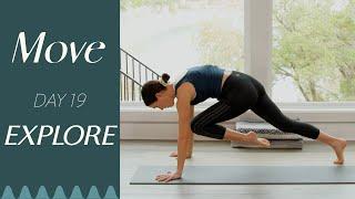 Day 19 - Explore    MOVE - A 30 Day Yoga Journey