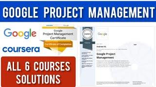 Coursera Google Project Management Course 1 to 6 Answers  Google Professional Certificate Answers