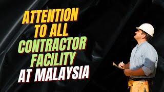 Attention to ALL CONTRACTOR FACILITY at MALAYSIA MUST HAVE SKKP FME OR FMM before 1 JUNE 2024