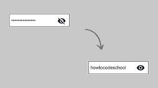 Password Hide Show with Eye Icon using JavaScript HowToCodeSchool.com