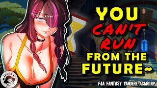 Obsessed Yandere Oracle Girl Chases You Across Time ⏳F4A Fantasy Yandere ASMR RP Adventure