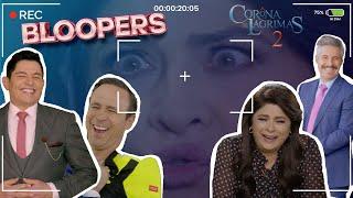 Bloopers - Corona de Lágrimas 2