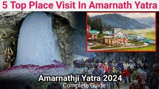 Top 5 places visit in kashmir during Amarnathji Yatra  Amarnath yatra 2024Places visit In kashmir
