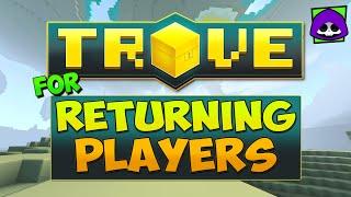 TROVE GUIDE FOR RETURNING PLAYERS 2022 Delves Shadowy Spotlight Bomber Royale Sunrise & More