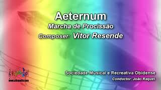 Aeternum - Vitor Resende  Marcha de Procissão