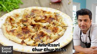 Amritsari Chur Chur Naan अमृत्सरी चूर चूर नान कुलचा  Kunal Kapur Kulcha Recipes  Dhaba Style ढाबा