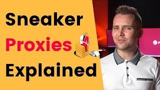 Sneaker Proxies Explained for Beginners Residential Datacenter ISP & CAPTCHA Proxies