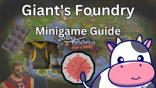 OSRS Giants Foundry Minigame