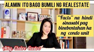 Facts  na di nasasabi pag binebentahan ka ng condo unit