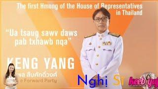 Keng Yangkeeb Yaj - Người HMong đầu tiên ở Thái Lan được bầu làm Nghị Sĩ Quốc Hội