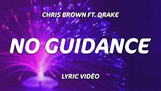 Drake Chris Brown - No Guidance Lyrics