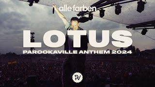 Alle Farben – Lotus PAROOKAVILLE Anthem 2024 Official Music Video