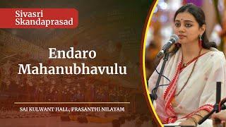 Endaro Mahanubhavulu  Sivasri Skandaprasad  Sai Kulwant Hall