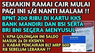 KPM GOLONGAN INI CAIR SALDO BANSOS 2x DI KKSNYA️KPM CAIR 200 RB DI 2 BANK BANK BNI BRI SEGERA CAIR