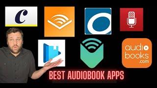 Audiobook Apps - What’s BEST?
