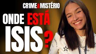 ONDE ESTÁ ISIS VICTORIA? O MAIOR MISTÉRIO DE 2024 C CARLOS DE FARIA E BETO RIBEIRO