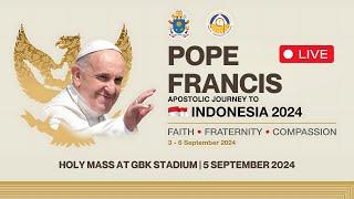 Holy Mass at GBK Stadium  5 September 2024