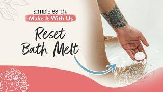 Reset Bath Melt Recipe with Essential Oils