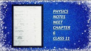 PHYSICS NOTES NEET CHAPTER 6 CLASS 11 HANDWRITTEN PDF