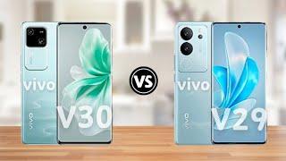 vivo V30 vs vivo V29 - Need to Upgrade or Not?