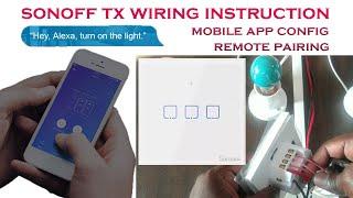 sonoff tx series 3 gang touch wall switch unboxing wiring  wifi config mobile app & alexa setup