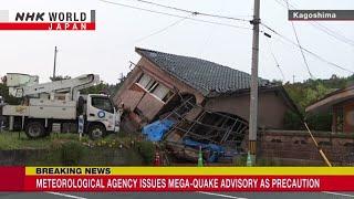 Mega-quake advisory issued as precautionーNHK WORLD-JAPAN NEWS