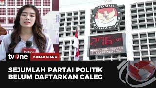 8 Partai Politik Sudah Didaftarkan Bacaleg 2024 ke KPU  Kabar Siang tvOne