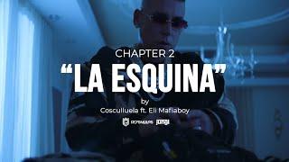 Cosculluela ️ Elio Mafiaboy - Chapter 2 La Esquina