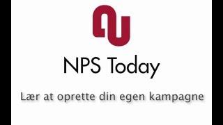 Opret din egen kampagne - NPS Today