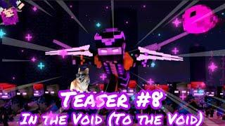 To the Void - A Minecraft Music Video   Rainimator Teaser #8